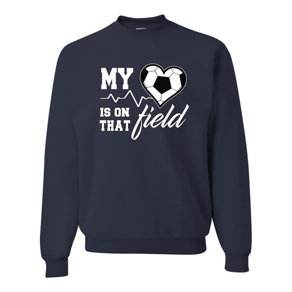 Wild Bobby, My Heart Is On That Soccer Field, Sports, Unisex Crewneck Graphic Sweatshirt, Navy, XX-Large