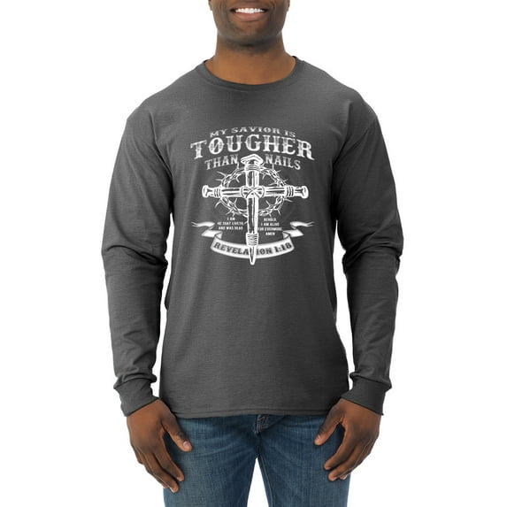 Wild Bobby, My Savior Is Tougher Than Nails Revelation 1:18, Inspirational Christian, Men Long Sleeve Shirt, Heather Black, X-Large