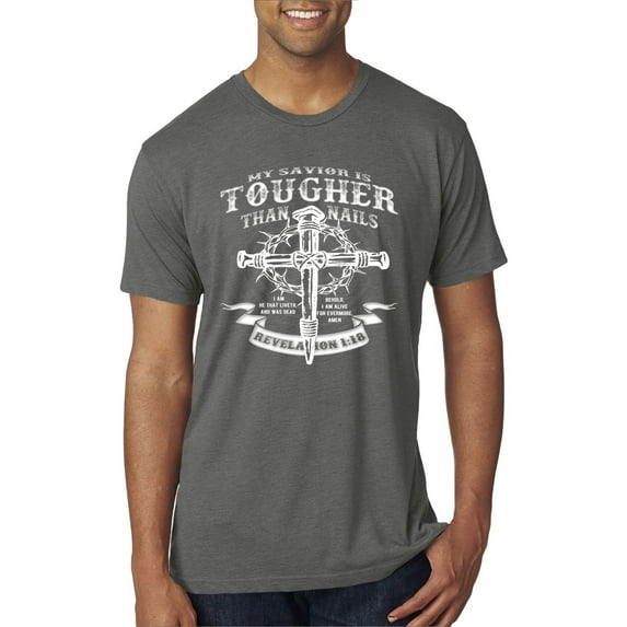 Wild Bobby, My Savior Is Tougher Than Nails Revelation 1:18, Inspirational Christian, Men Premium Tri Blend Tee, Dark Heather, Medium