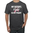 thumbnail image 1 of Wild Bobby My Sister's Fight Is My Fight | Breast Cancer Pink Ribbon Fight Family Support Breast Cancer Awareness Men Tee, 1 of 6