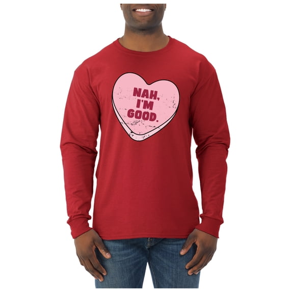 Wild Bobby Nah I'm Good Pink Candy Heart, Cute Funny Valentine's Day Men Long Sleeve Shirt