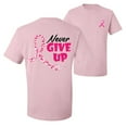 thumbnail image 1 of Wild Bobby, Never Give Up Fight Cancer, Breast Cancer Awareness, Front and Back Men Graphic Tee, Light Pink, 3X-Large, 1 of 4