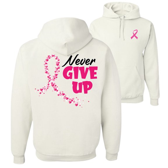 Wild Bobby, Never Give Up Fight Cancer, Breast Cancer Awareness, Front and Back Unisex Graphic Hoodie Sweatshirt, White, X-Large