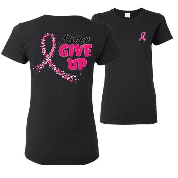 Wild Bobby Breast Cancer Awareness Never Give Up Fight Cancer Front and Back Women Tee, Black, XX-Large