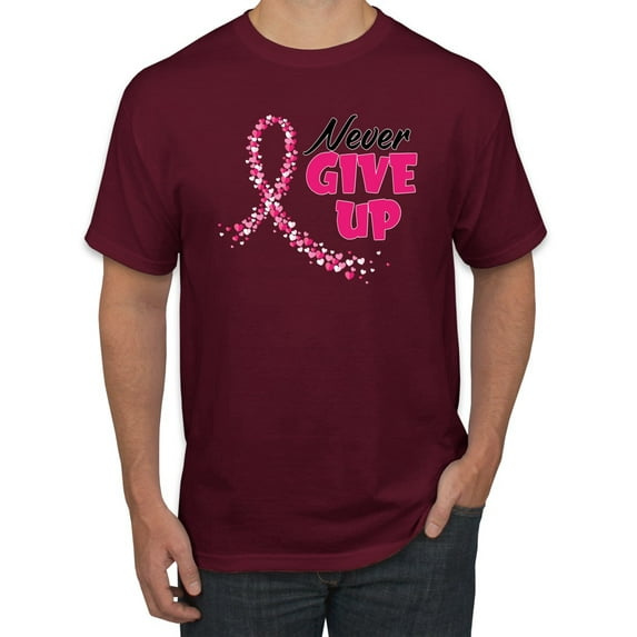 Wild Bobby, Never Give Up Fight Cancer, Breast Cancer Awareness, Men Graphic Tee, Maroon, Medium