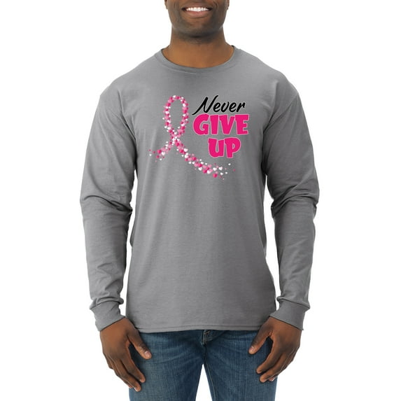 Wild Bobby, Never Give Up Fight Cancer, Breast Cancer Awareness, Men Long Sleeve Shirt, Heather Grey, Large