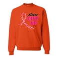 thumbnail image 1 of Wild Bobby, Never Give Up Fight Cancer, Breast Cancer Awareness, Unisex Crewneck Graphic Sweatshirt, Orange, Medium, 1 of 4