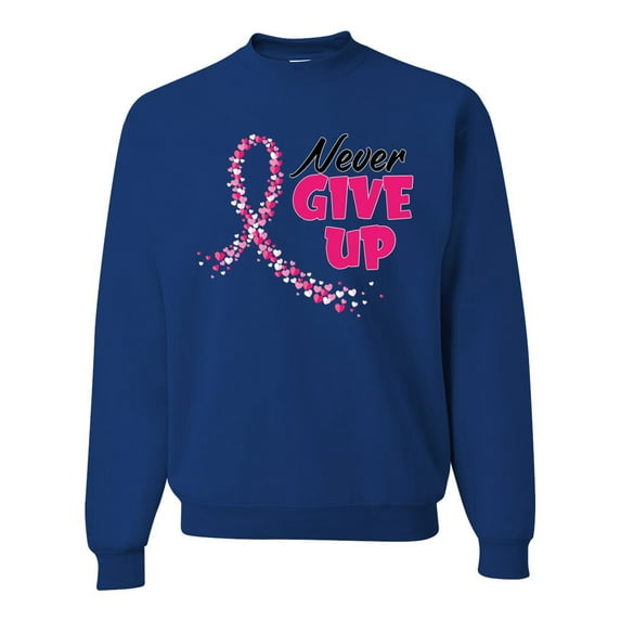 Wild Bobby, Never Give Up Fight Cancer, Breast Cancer Awareness, Unisex Crewneck Graphic Sweatshirt, Royal, Small