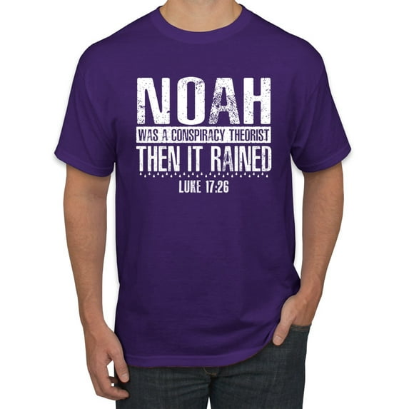 Wild Bobby Noah Was A Conspiracy Theorist Inspirational/Christian Men Graphic Tee, Purple, Small