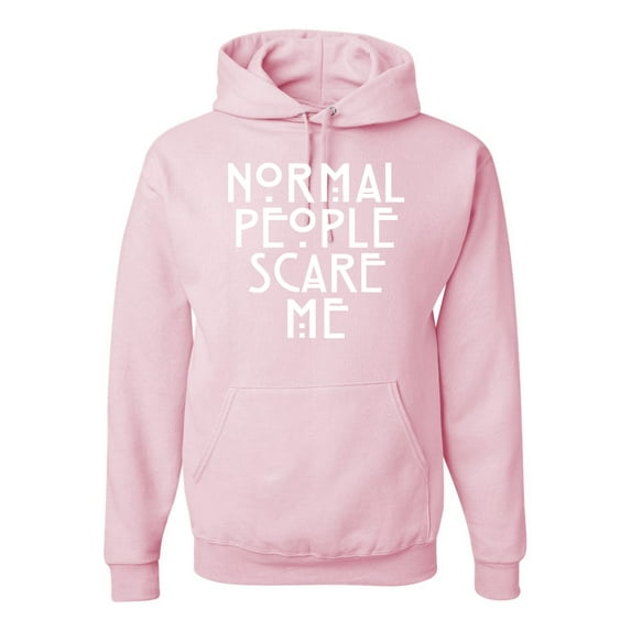 Normal People Scare Me Humor Unisex Graphic Hoodie Sweatshirt, Light Pink, Medium