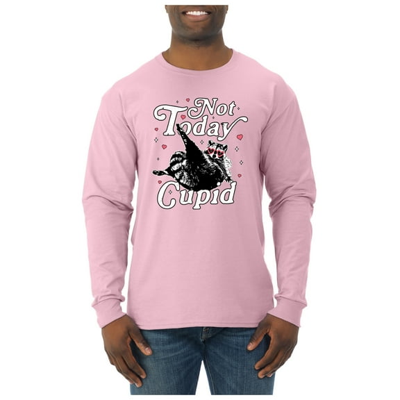 Wild Bobby Not Today Cupid Cute Funny Trash Panda Meme Valentine's Day Men Long Sleeve Shirt