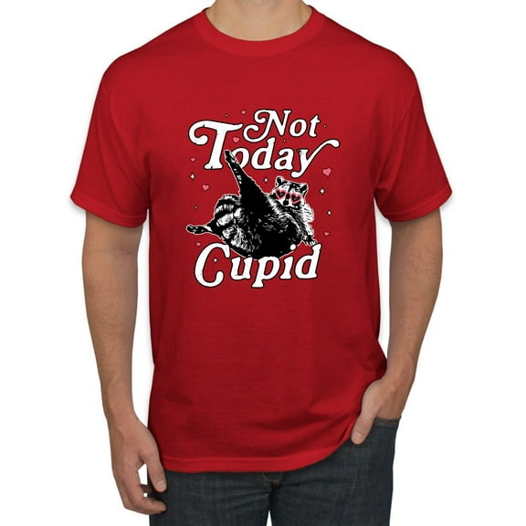 Wild Bobby Not Today Cupid Cute Funny Trash Panda Meme Valentine's Day Men Tee