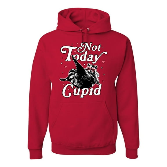 Wild Bobby Not Today Cupid Cute Funny Trash Panda Meme Valentine's Day Unisex Hoodie Sweatshirt