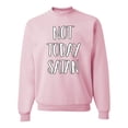 thumbnail image 1 of Wild Bobby, Not Today Satan Funny Witty Inspirational/Christian Unisex Crewneck Graphic Sweatshirt, Light Pink, Medium, 1 of 2