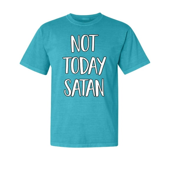 Wild Bobby,Not Today Satan Funny Witty, Streetwear, Garment-Dyed Washed Look Short Sleeve T-Shirt, Blue Lagoon, Medium