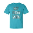 thumbnail image 1 of Wild Bobby,Not Today Satan Funny Witty, Streetwear, Garment-Dyed Washed Look Short Sleeve T-Shirt, Blue Lagoon, Small, 1 of 3