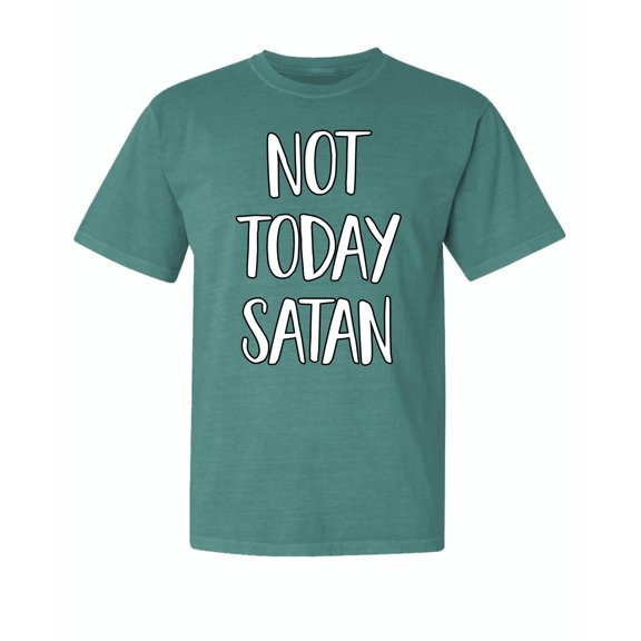 Wild Bobby,Not Today Satan Funny Witty, Streetwear, Garment-Dyed Washed Look Short Sleeve T-Shirt, Emerald, X-Large