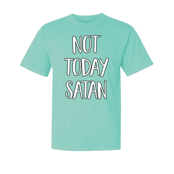 Wild Bobby,Not Today Satan Funny Witty, Streetwear, Garment-Dyed Washed Look Short Sleeve T-Shirt, Mint, 2XL