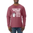 thumbnail image 1 of Wild Bobby, Office Dwight Quote Before I Do Anything, Pop Culture, Men Long Sleeve Shirt, Vintage Heather Red, Medium, 1 of 4