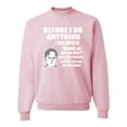 thumbnail image 1 of Wild Bobby, Office Dwight Quote Before I Do Anything, Pop Culture, Unisex Crewneck Graphic Sweatshirt, Light Pink, X-Large, 1 of 4