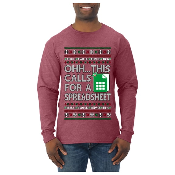 Wild Bobby Oh... This Calls for A Spreadsheet Sweater | Holiday Unisex Men Long Sleeve Shirt