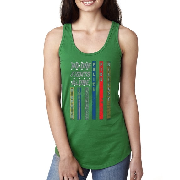 Wild Bobby, No One Fights Alone First Responder Dispatcher EMS Corrections Police Fire Military Unity, Pop Culture, Women Racerback Tank Top, Kelly, Medium