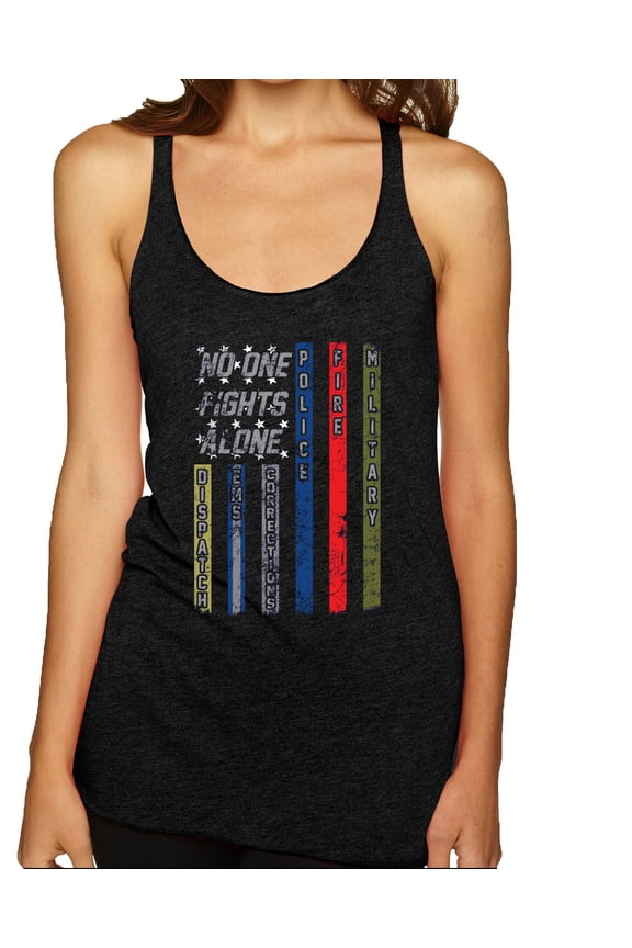 , No One Fights Alone First Responder Dispatcher EMS Corrections Police Fire Military Unity, Pop Culture, Women Tri-Blend Racerback Tank Top, Vintage Black, Medium