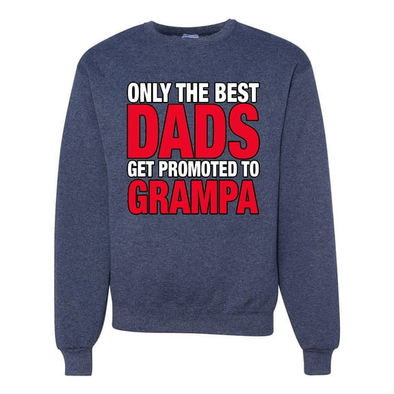 Wild Bobby,Only The Best Dads Get Promoted to Grampa, Father's Day, Unisex Crewneck Graphic Sweatshirt, Vintage Heather Navy, 3XL