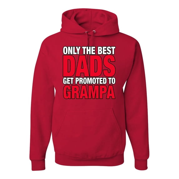Wild Bobby,Only The Best Dads Get Promoted to Grampa, Father's Day, Unisex Graphic Hoodie Sweatshirt, Red, Large