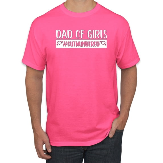 Wild Bobby, Outnumbered Dad with Girls Gift, Father's Day, Men Graphic Tee, Neon Pink, 3X-Large