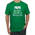 thumbnail image 1 of Wild Bobby,Papa The Man The Myth The Legend Best Daddy Father Gift, Father's Day, Men Graphic Tees, Kelly, 4XL, 1 of 3