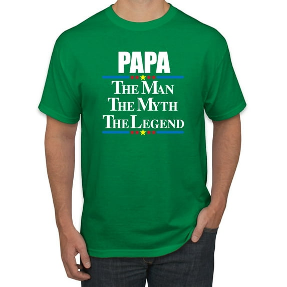 Wild Bobby,Papa The Man The Myth The Legend Best Daddy Father Gift, Father's Day, Men Graphic Tees, Kelly, 4XL
