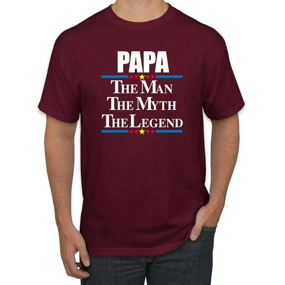 Wild Bobby,Papa The Man The Myth The Legend Best Daddy Father Gift, Father's Day, Men Graphic Tees, Maroon, Small