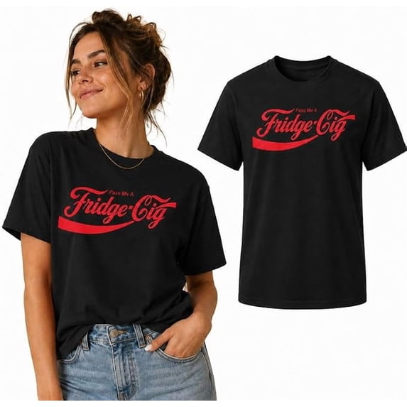 Wild Bobby Pass Me A Fridge Cig Funny Retro Vintage Unisex Graphic T-Shirt Light Cotton Tee for Men Women