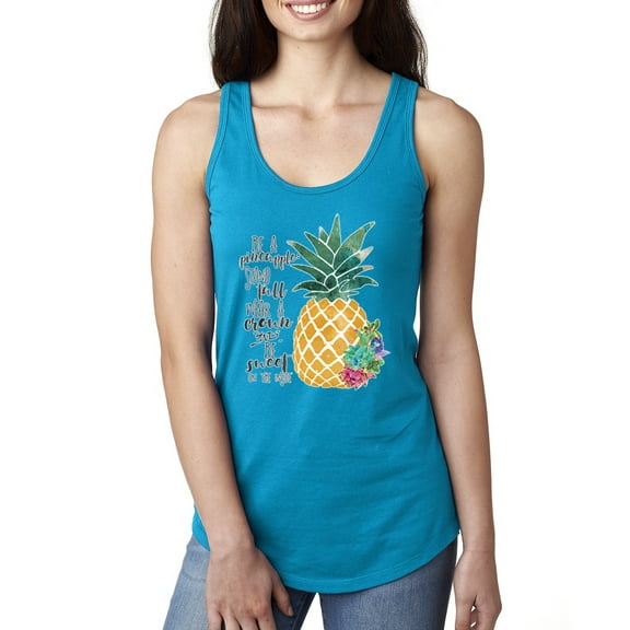 Wild Bobby, Pineapple Stand Tall Wear Crown And Stay Sweet Inside Arty Inspirational Pop Culture Ladies Racerback Tank Top, Turquoise, Medium