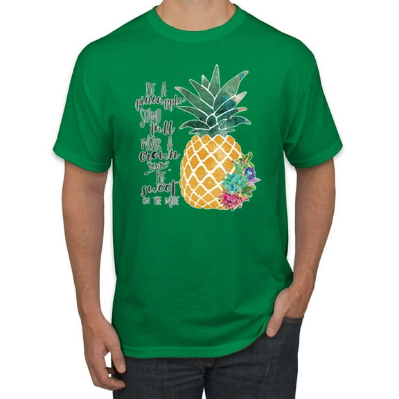 Wild Bobby, Pineapple Stand Tall Wear Crown And Stay Sweet Inside Arty Inspirational Pop Culture Men's Graphic T-Shirt, Kelly, Small