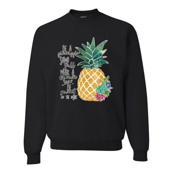Wild Bobby, Pineapple Stand Tall Wear Crown And Stay Sweet Inside Arty Inspirational Pop Culture Unisex Crewneck Graphic Sweatshirt, Black, Small