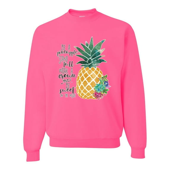 Wild Bobby, Pineapple Stand Tall Wear Crown And Stay Sweet Inside Arty Inspirational Pop Culture Unisex Crewneck Graphic Sweatshirt, Neon Pink, 2XL