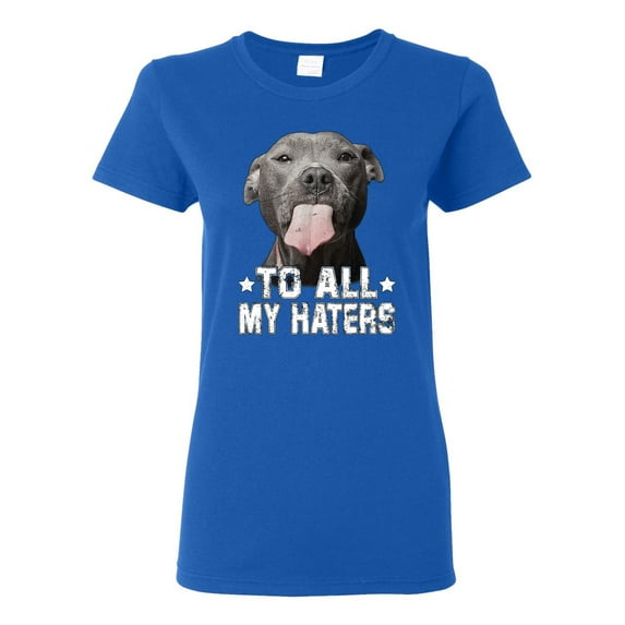 Wild Bobby, Pitbull to all Haters Funny, Animal Lover, Women Graphic Tee, Royal, Small