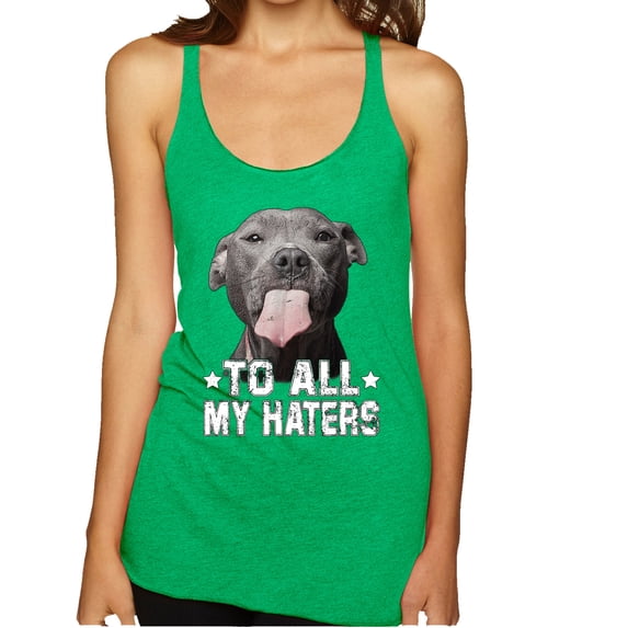 Wild Bobby, Pitbull to all the Haters Funny, Animal Lover, Women Tri-Blend Racerback Tank Top, Envy, Medium