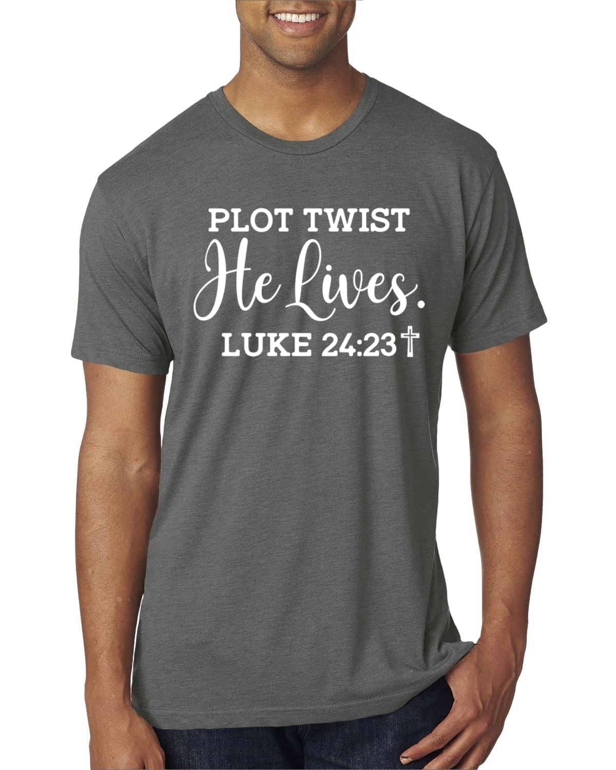Wild Bobby Plot Twist He Lives Luke 24:23 Inspirational/Christian Men ...