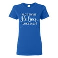 thumbnail image 1 of Wild Bobby Plot Twist He Lives Luke 24:23 Inspirational/Christian Women Graphic Tee, Royal, Medium, 1 of 5