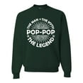 thumbnail image 1 of Wild Bobby, Pop-Pop Man Myth Legend Funny Dad Uncle Papa Granpa Dad Gift, Father's Day, Unisex Crewneck Graphic Sweatshirt, Forest Green, 3X-Large, 1 of 4