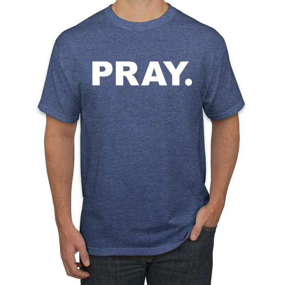 Wild Bobby Pray. Inspirational/Christian Men Graphic Tee, Vintage Heather Blue, X-Large