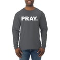 thumbnail image 1 of Wild Bobby Pray. Inspirational/Christian Men Long Sleeve Shirt, Charcoal, Small, 1 of 5
