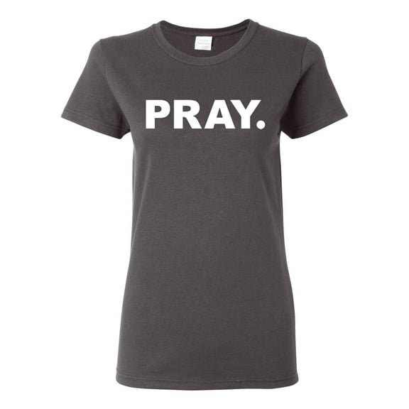 Wild Bobby Pray. Inspirational/Christian Women Graphic Tee, Charcoal, X-Large