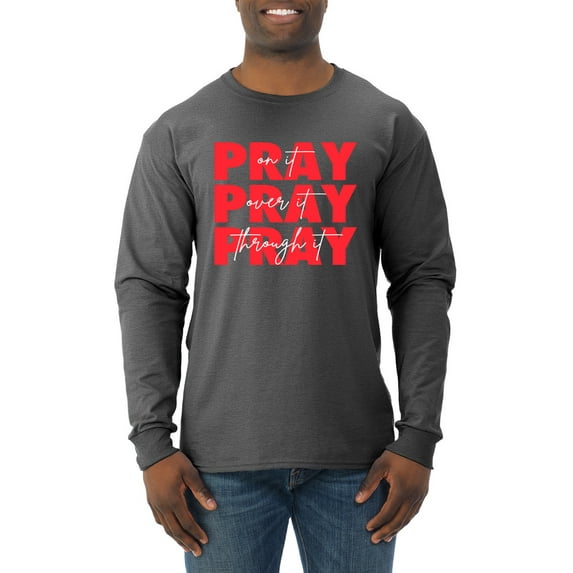 Wild Bobby, Pray On It Pray Over It Pray Through It Inspirational/Christian Men Long Sleeve Shirt, Heather Black, XX-Large