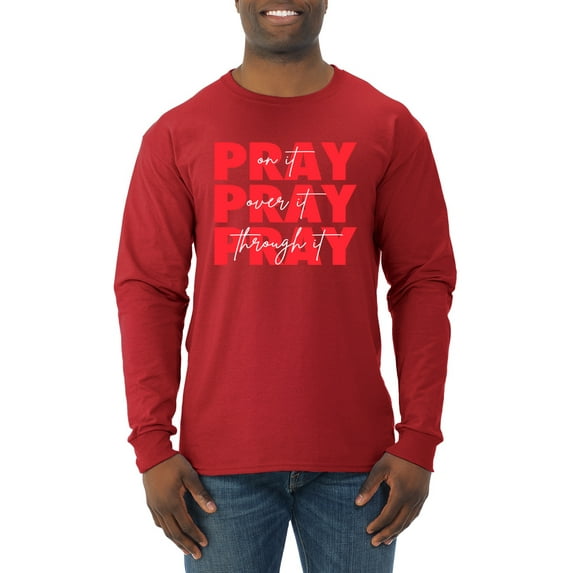 Wild Bobby, Pray On It Pray Over It Pray Through It Inspirational/Christian Men Long Sleeve Shirt, Red, Large