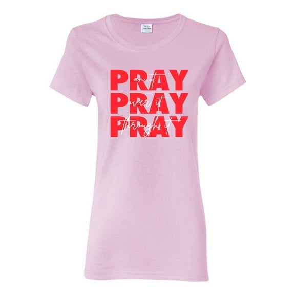 Wild Bobby Pray On It Pray Over It Pray Through It Inspirational/Christian Women Graphic Tee, Light Pink, 3X-Large