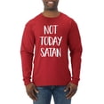 thumbnail image 1 of Wild Bobby, Quote Not Today Satan Funny Witty, Inspirational/Christian, Men Long Sleeve Shirt, Red, 3XL, 1 of 3